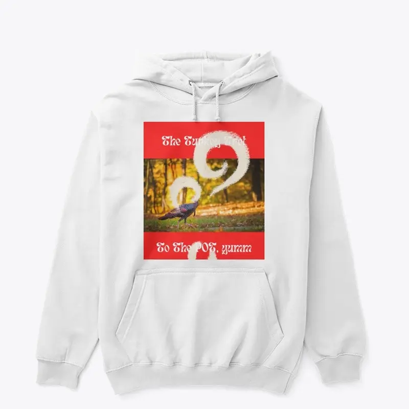 The Turkey Trot To The Pot Yumm Hoodie M